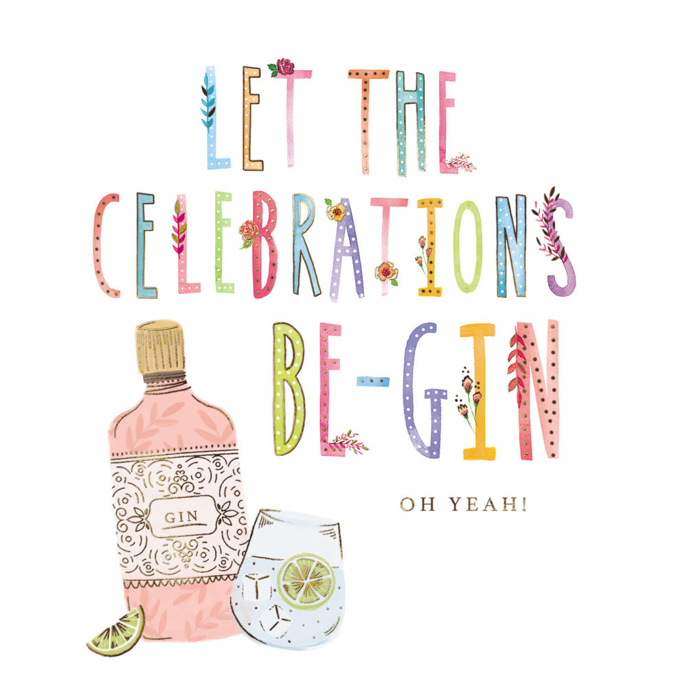 Let The Celebrations Be Gin Birthday Greeting Card Cards